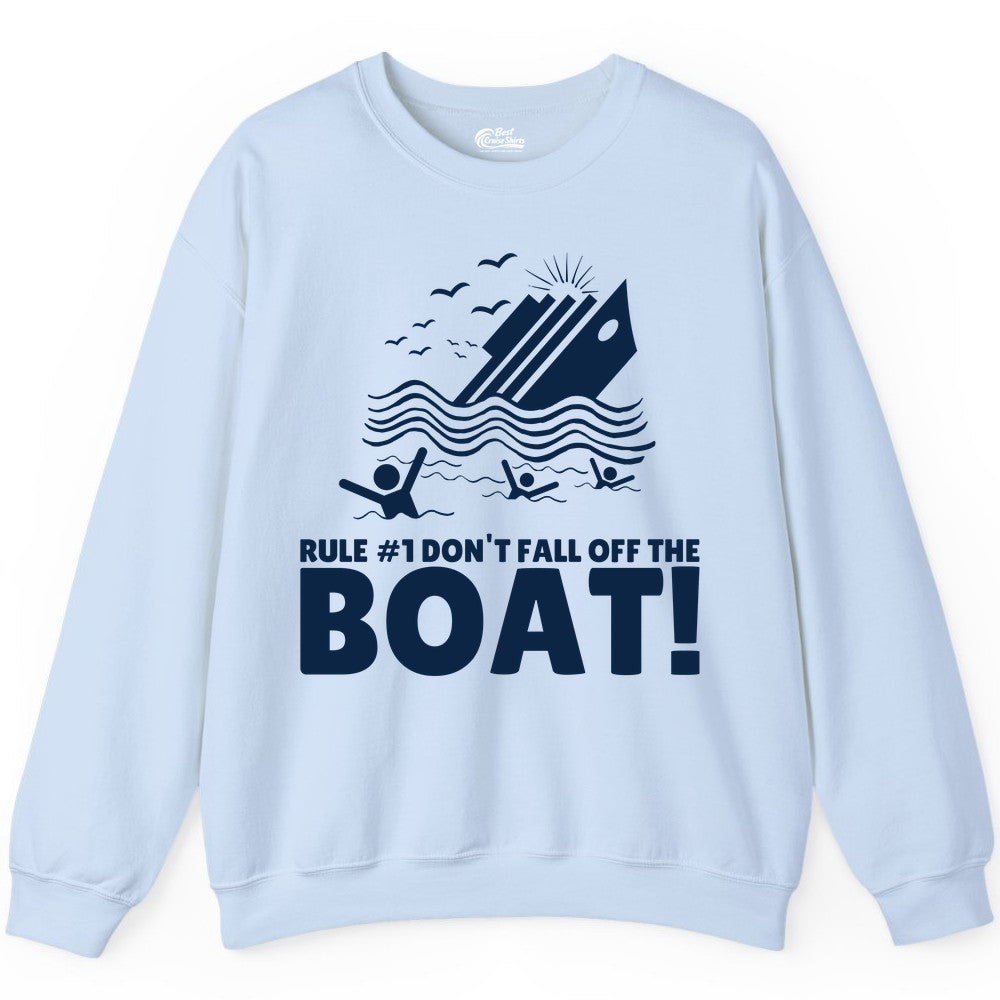 Funny Cruise Shirt - Humorous Sinking Ship Nautical Joke Tee (Sweatshirt) in Light Blue - Funny Cruise Ship Safety Warning Sinking Boat Cartoon Shirt