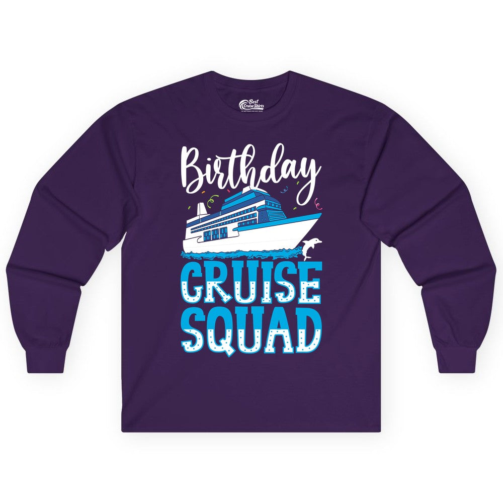 Birthday Cruise Shirt - Fun Group Cruise Squad Apparel for Vacations (Long Sleeve) in Purple - Birthday Cruise Squad Shirt - Nautical Celebration with Dolphin Accents