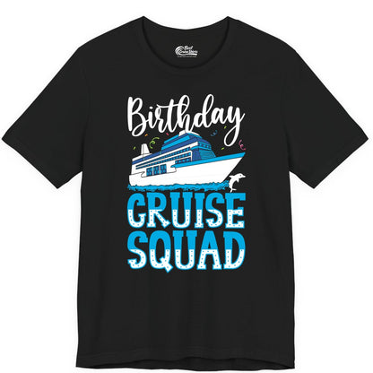 Birthday Cruise Shirt - Fun Group Cruise Squad Apparel for Vacations (Premium Tee) in Black - Birthday Cruise Squad Shirt - Nautical Celebration with Dolphin Accents