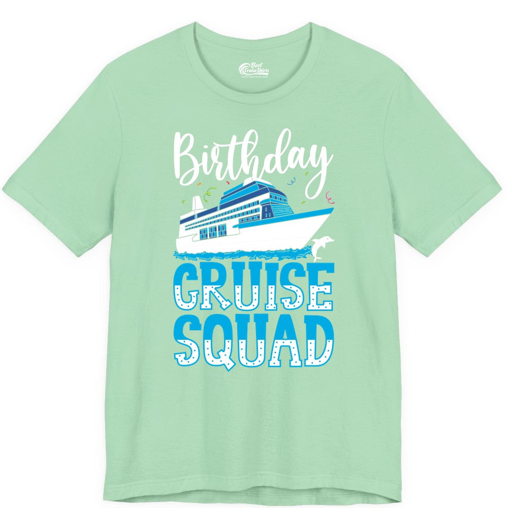 Birthday Cruise Shirt - Fun Group Cruise Squad Apparel for Vacations (Premium Tee) in Mint - Birthday Cruise Squad Shirt - Nautical Celebration with Dolphin Accents