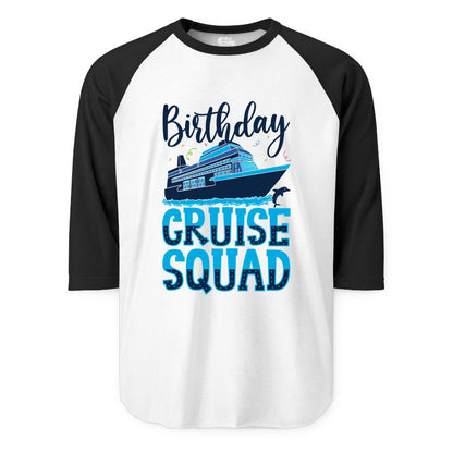 Birthday Cruise Shirt - Fun Group Cruise Squad Apparel for Vacations (Raglan) in WhiteBlack - Birthday Cruise Squad Shirt - Nautical Celebration with Dolphin Accents