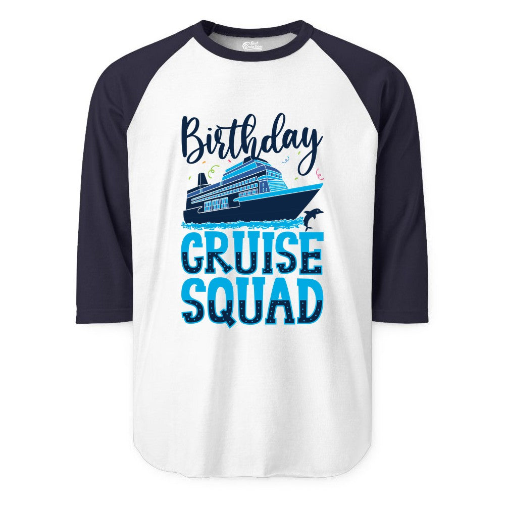 Birthday Cruise Shirt - Fun Group Cruise Squad Apparel for Vacations (Raglan) in WhiteNavy - Birthday Cruise Squad Shirt - Nautical Celebration with Dolphin Accents