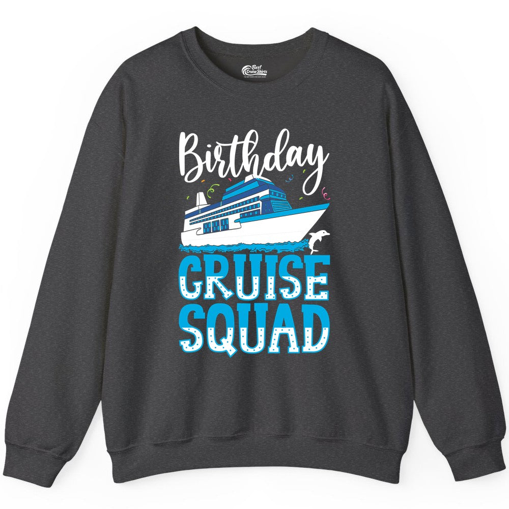 Birthday Cruise Shirt - Fun Group Cruise Squad Apparel for Vacations (Sweatshirt) in Dark Heather - Birthday Cruise Squad Shirt - Nautical Celebration with Dolphin Accents