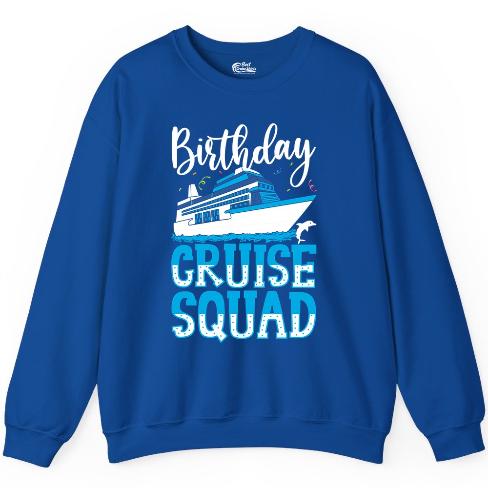 Birthday Cruise Shirt - Fun Group Cruise Squad Apparel for Vacations (Sweatshirt) in Royal - Birthday Cruise Squad Shirt - Nautical Celebration with Dolphin Accents