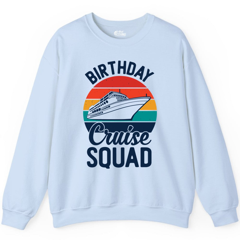 Birthday Cruise Squad Shirt - Retro Sunset Group Cruise Party Tee (Sweatshirt) in Light Blue - Birthday Cruise Squad Retro Sunset Distressed Cruise Ship Shirt