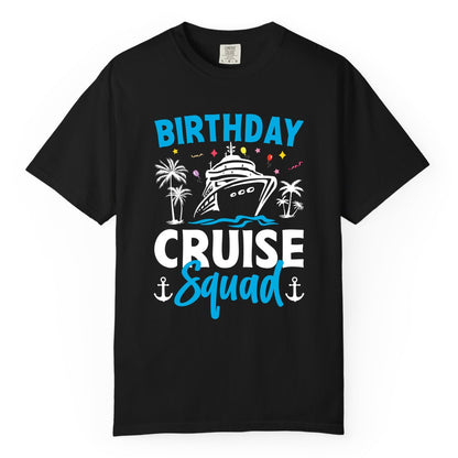 Birthday Cruise Squad Shirt - Tropical Birthday Cruise Apparel (Comfort Color) in Black - Birthday Cruise Squad Shirt with Ship Palm Trees Balloons Nautical Icons