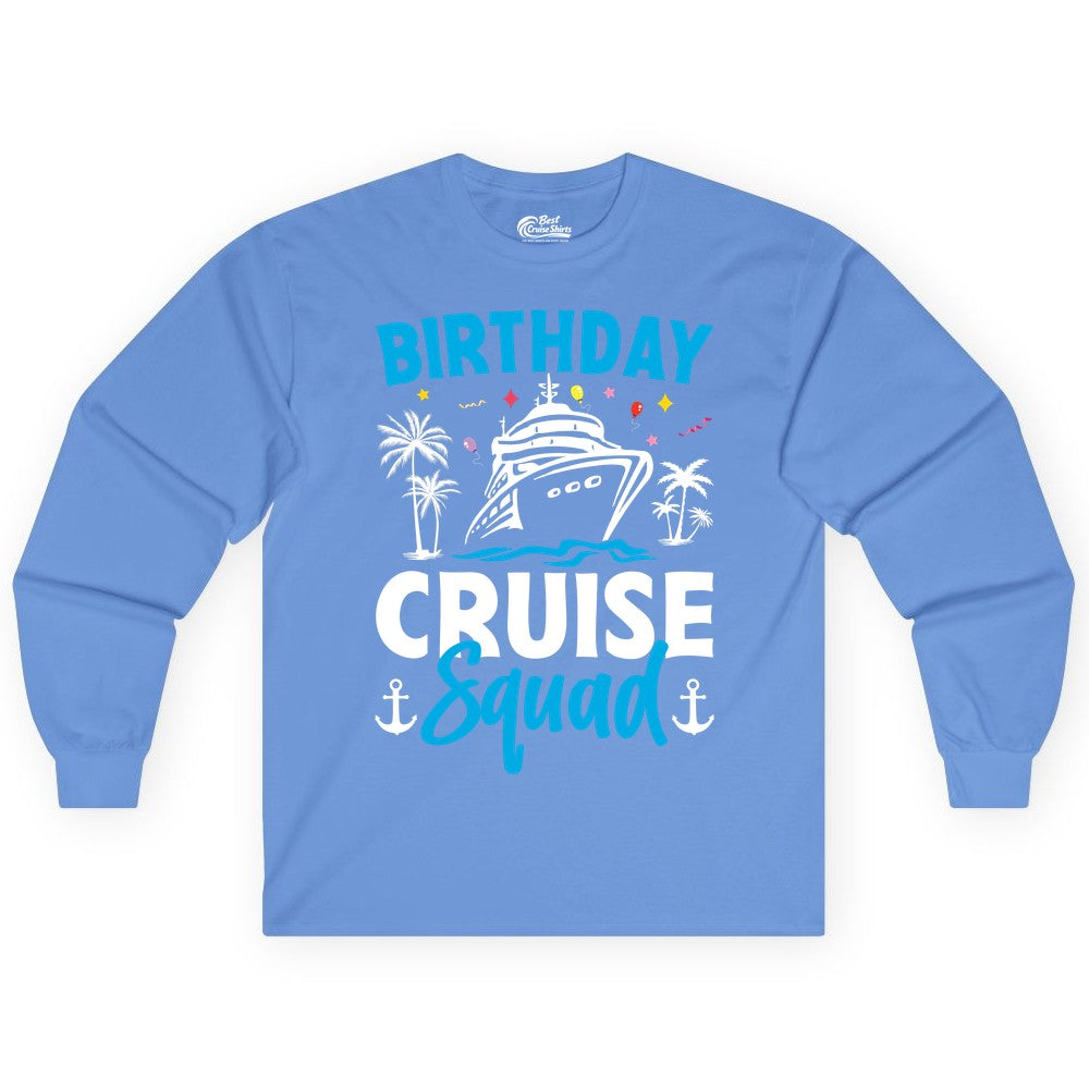 Birthday Cruise Squad Shirt - Tropical Birthday Cruise Apparel (Long Sleeve) in Carolina Blue - Birthday Cruise Squad Shirt with Ship Palm Trees Balloons Nautical Icons