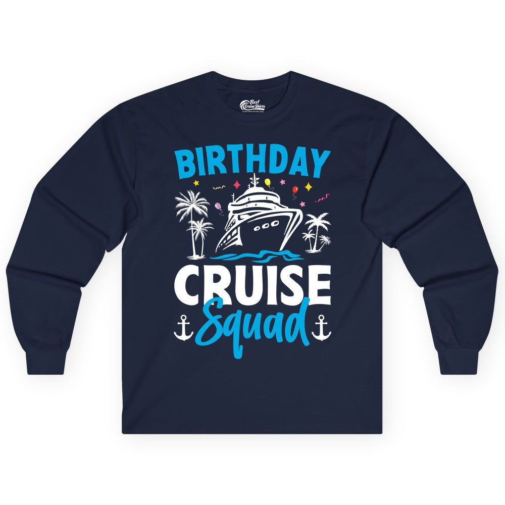 Birthday Cruise Squad Shirt - Tropical Birthday Cruise Apparel (Long Sleeve) in Navy - Birthday Cruise Squad Shirt with Ship Palm Trees Balloons Nautical Icons