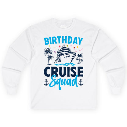 Birthday Cruise Squad Shirt - Tropical Birthday Cruise Apparel (Long Sleeve) in White - Birthday Cruise Squad Shirt with Ship Palm Trees Balloons Nautical Icons
