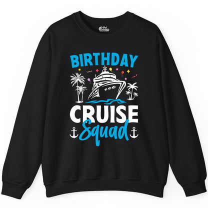 Birthday Cruise Squad Shirt - Tropical Birthday Cruise Apparel (Sweatshirt) in Black - Birthday Cruise Squad Shirt with Ship Palm Trees Balloons Nautical Icons