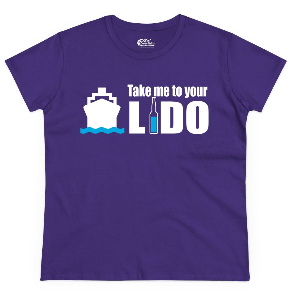 Take Me To Your Lido Shirt - Funny Cruise Drinking Lido Deck Tee (Ladies Tee) in Purple - Take Me to Your Lido Shirt - Funny Cruise Ship Drinking Tee