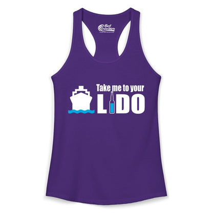 Take Me To Your Lido Shirt - Funny Cruise Drinking Lido Deck Tee (Ladies Tank) in Solid Purple Rush - Take Me to Your Lido Shirt - Funny Cruise Ship Drinking Tee