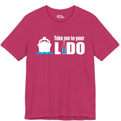 Take Me To Your Lido Shirt - Funny Cruise Drinking Lido Deck Tee (Premium Tee) in Berry - Take Me to Your Lido Shirt - Funny Cruise Ship Drinking Tee
