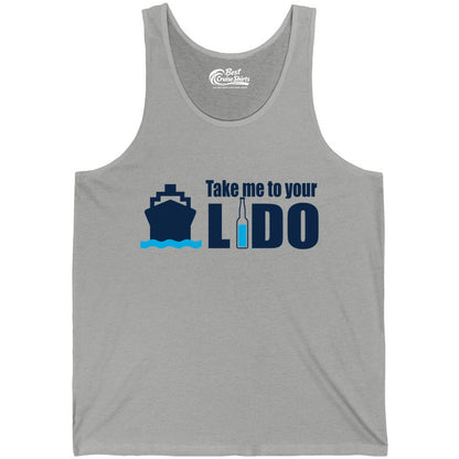 Take Me To Your Lido Shirt - Funny Cruise Drinking Lido Deck Tee (Tank Top) in Athletic Heather - Take Me to Your Lido Shirt - Funny Cruise Ship Drinking Tee