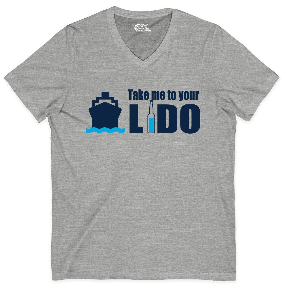 Take Me To Your Lido Shirt - Funny Cruise Drinking Lido Deck Tee (V-Neck) in Athletic Heather - Take Me to Your Lido Shirt - Funny Cruise Ship Drinking Tee