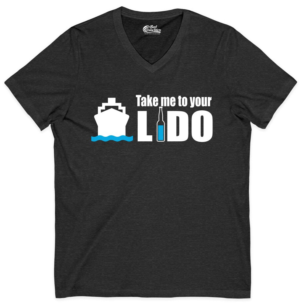 Take Me To Your Lido Shirt - Funny Cruise Drinking Lido Deck Tee (V-Neck) in Dark Grey Heather - Take Me to Your Lido Shirt - Funny Cruise Ship Drinking Tee