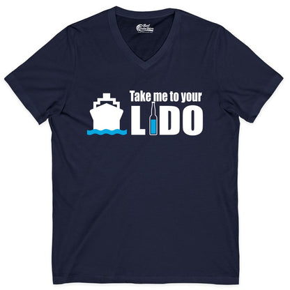 Take Me To Your Lido Shirt - Funny Cruise Drinking Lido Deck Tee (V-Neck) in Navy - Take Me to Your Lido Shirt - Funny Cruise Ship Drinking Tee