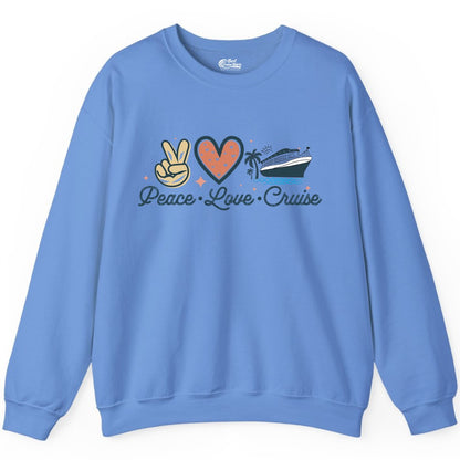 Peace Love Cruise Shirt - Fun Family Cruise Vacation Group Tee (Sweatshirt) in Carolina Blue - Peace Love Cruise Shirt - Retro Hand Sign Heart Ship Group Tee