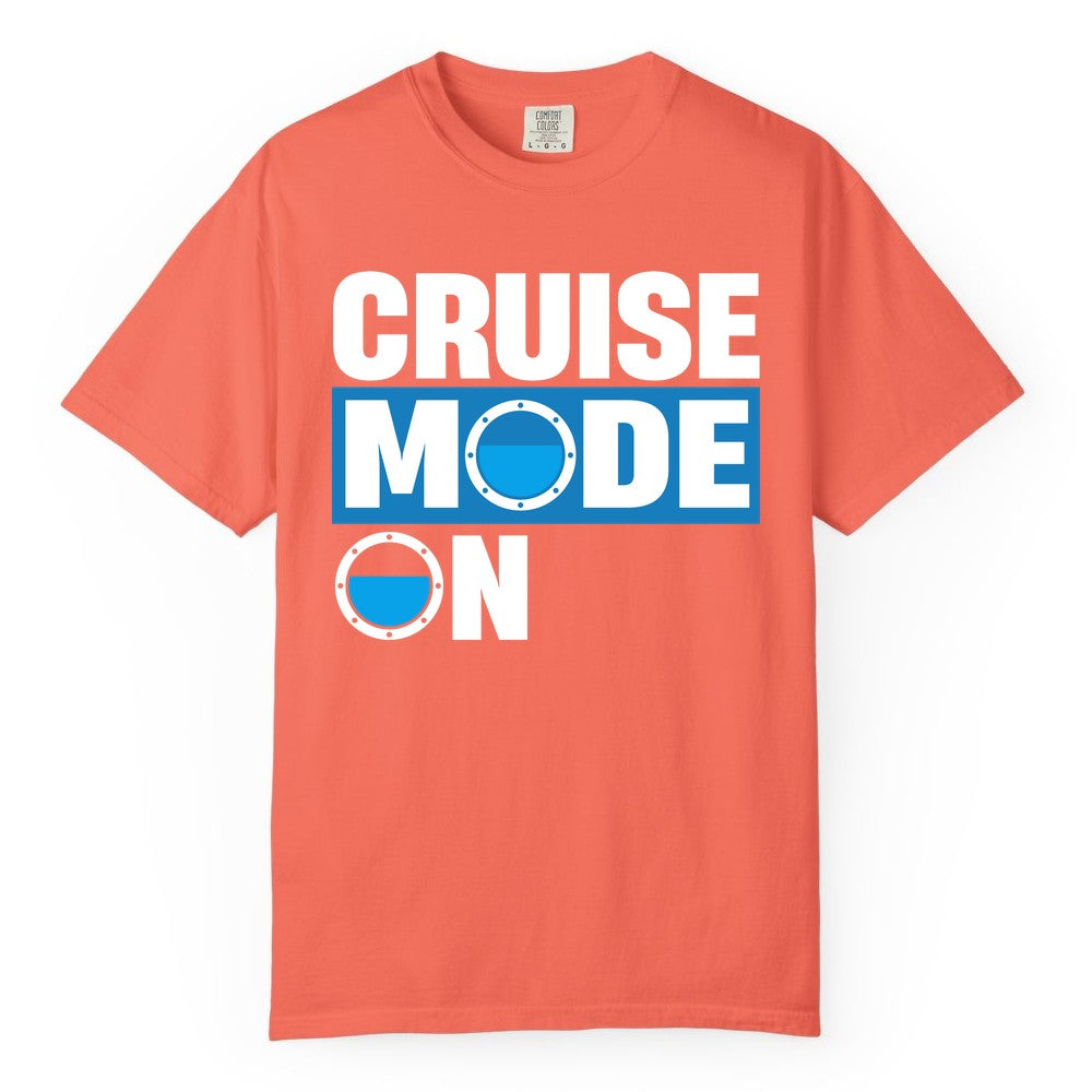 Cruise Mode On Shirt - Funny Cruise Shirt for Caribbean Vacations (Comfort Color) in Bright Salmon - Cruise Mode On Shirt - Nautical Porthole Funny Cruise Vacation Tee