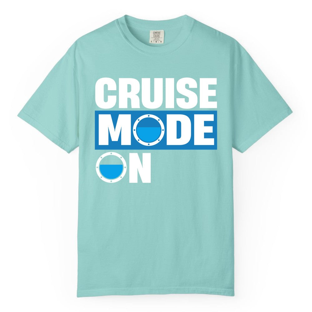 Cruise Mode On Shirt - Funny Cruise Shirt for Caribbean Vacations (Comfort Color) in Chalky Mint - Cruise Mode On Shirt - Nautical Porthole Funny Cruise Vacation Tee