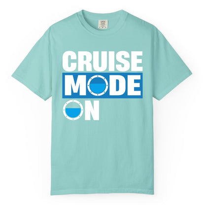 Cruise Mode On Shirt - Funny Cruise Shirt for Caribbean Vacations (Comfort Color) in Chalky Mint - Cruise Mode On Shirt - Nautical Porthole Funny Cruise Vacation Tee