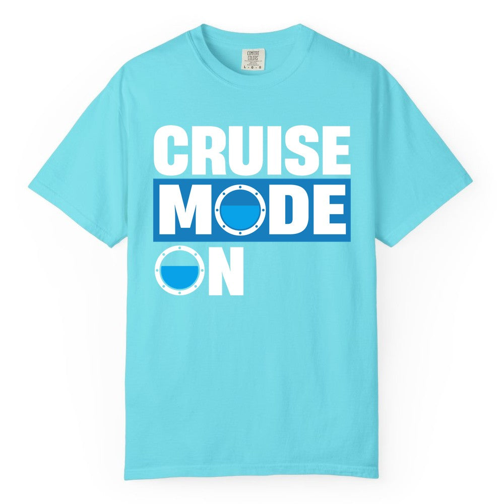 Cruise Mode On Shirt - Funny Cruise Shirt for Caribbean Vacations (Comfort Color) in Lagoon Blue - Cruise Mode On Shirt - Nautical Porthole Funny Cruise Vacation Tee