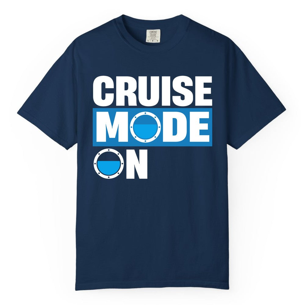 Cruise Mode On Shirt - Funny Cruise Shirt for Caribbean Vacations (Comfort Color) in Navy - Cruise Mode On Shirt - Nautical Porthole Funny Cruise Vacation Tee