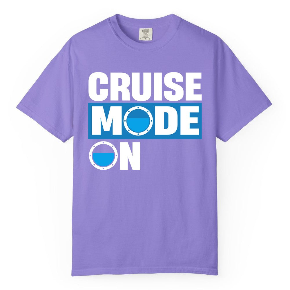 Cruise Mode On Shirt - Funny Cruise Shirt for Caribbean Vacations (Comfort Color) in Violet - Cruise Mode On Shirt - Nautical Porthole Funny Cruise Vacation Tee