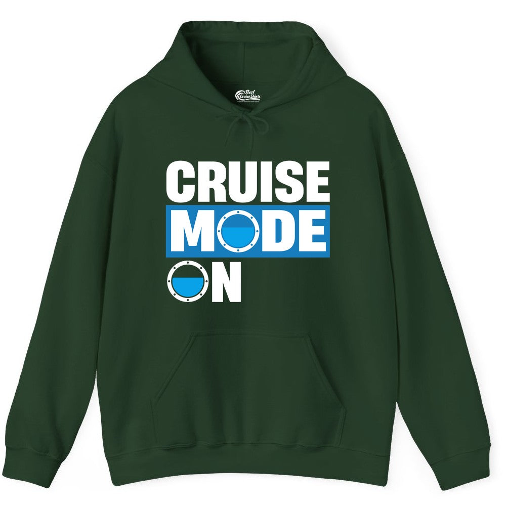 Cruise Mode On Shirt - Funny Cruise Shirt for Caribbean Vacations (Hoodie) in Forest Green - Cruise Mode On Shirt - Nautical Porthole Funny Cruise Vacation Tee