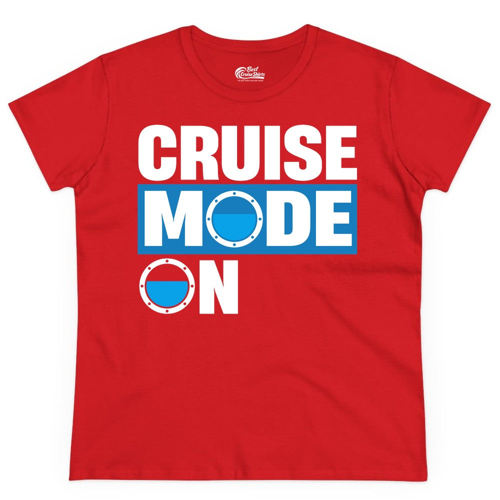 Cruise Mode On Shirt - Funny Cruise Shirt for Caribbean Vacations (Ladies Tee) in Red - Cruise Mode On Shirt - Nautical Porthole Funny Cruise Vacation Tee