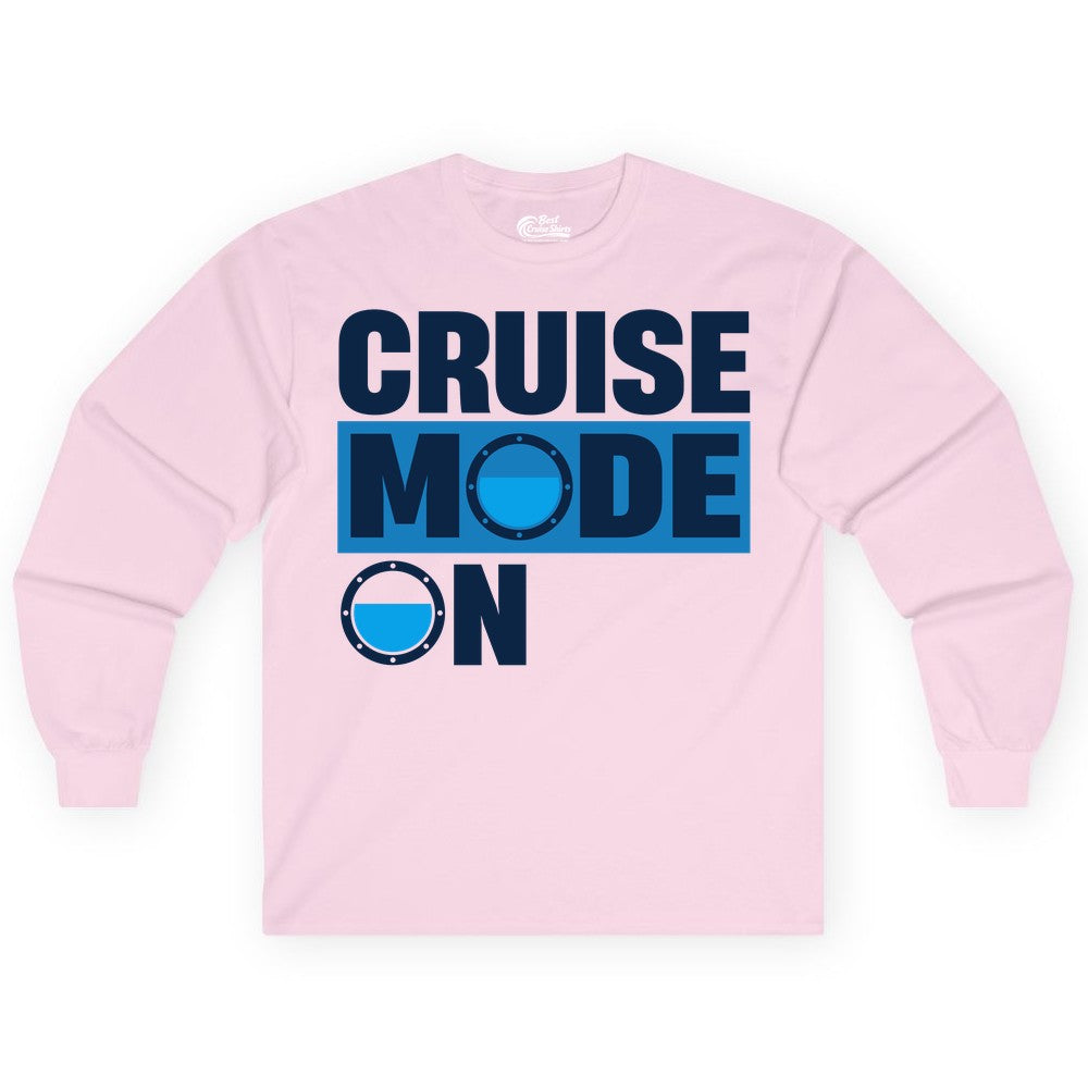 Cruise Mode On Shirt - Funny Cruise Shirt for Caribbean Vacations (Long Sleeve) in Light Pink - Cruise Mode On Shirt - Nautical Porthole Funny Cruise Vacation Tee