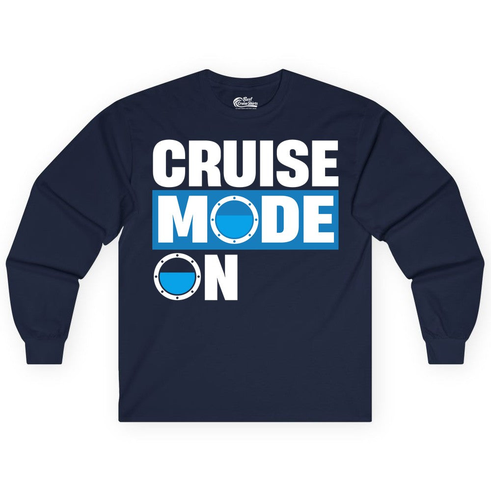 Cruise Mode On Shirt - Funny Cruise Shirt for Caribbean Vacations (Long Sleeve) in Navy - Cruise Mode On Shirt - Nautical Porthole Funny Cruise Vacation Tee