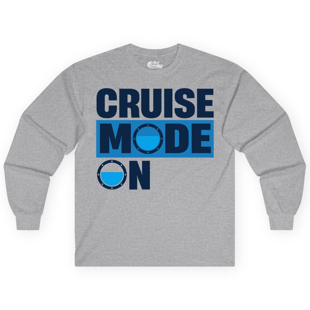 Cruise Mode On Shirt - Funny Cruise Shirt for Caribbean Vacations (Long Sleeve) in Sport Grey - Cruise Mode On Shirt - Nautical Porthole Funny Cruise Vacation Tee