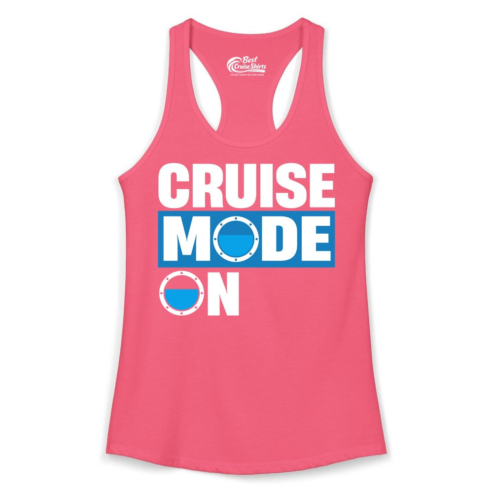 Cruise Mode On Shirt - Funny Cruise Shirt for Caribbean Vacations (Ladies Tank) in Hot Pink - Cruise Mode On Shirt - Nautical Porthole Funny Cruise Vacation Tee