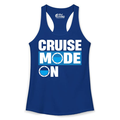 Cruise Mode On Shirt - Funny Cruise Shirt for Caribbean Vacations (Ladies Tank) in Solid Royal - Cruise Mode On Shirt - Nautical Porthole Funny Cruise Vacation Tee