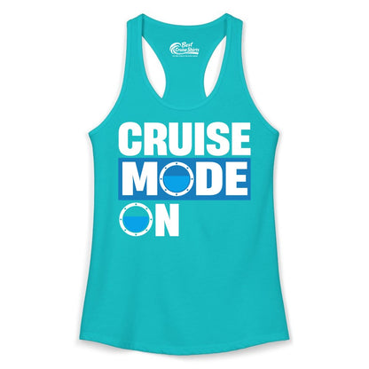 Cruise Mode On Shirt - Funny Cruise Shirt for Caribbean Vacations (Ladies Tank) in Tahiti Blue - Cruise Mode On Shirt - Nautical Porthole Funny Cruise Vacation Tee