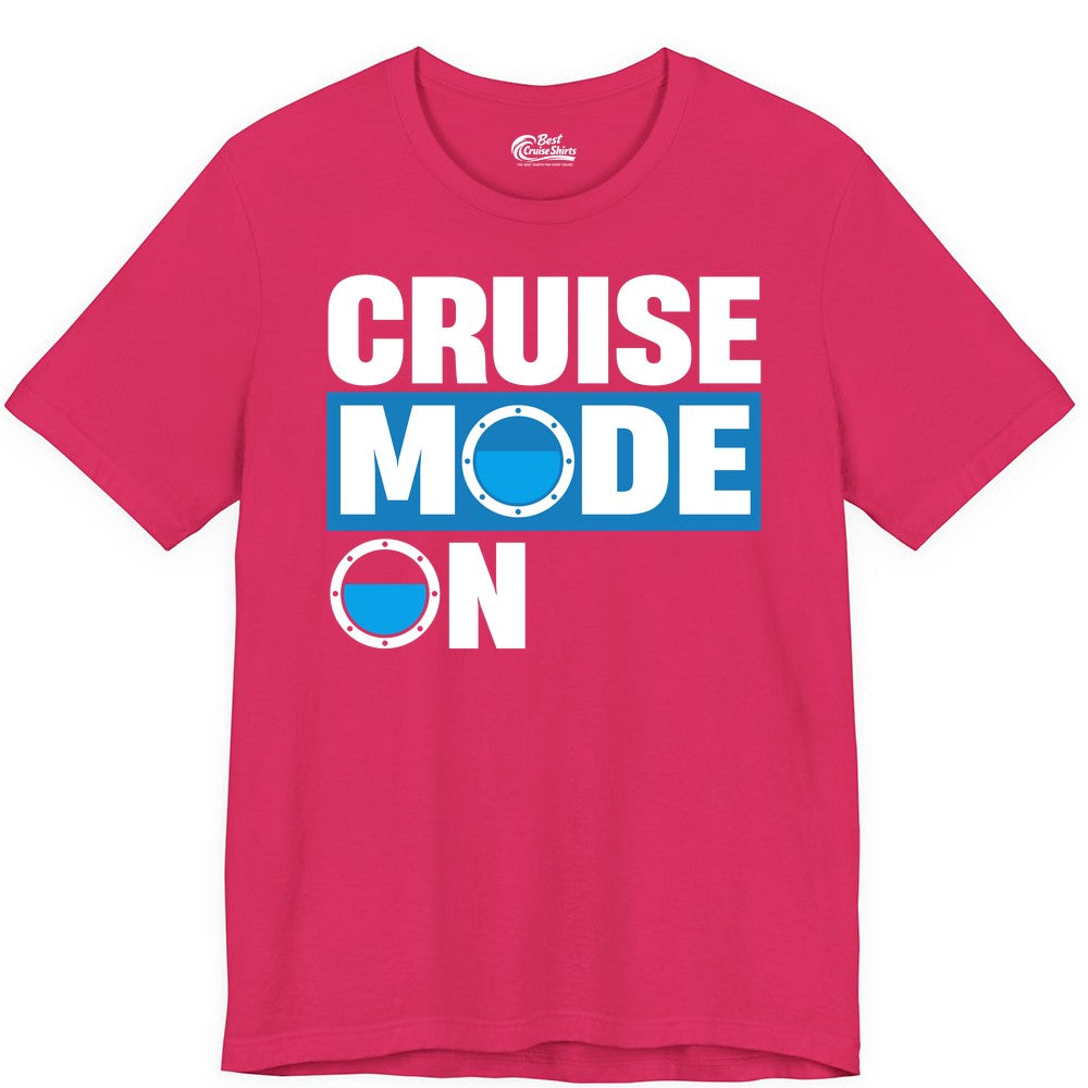 Cruise Mode On Shirt - Funny Cruise Shirt for Caribbean Vacations (Premium Tee) in Fuchsia - Cruise Mode On Shirt - Nautical Porthole Funny Cruise Vacation Tee
