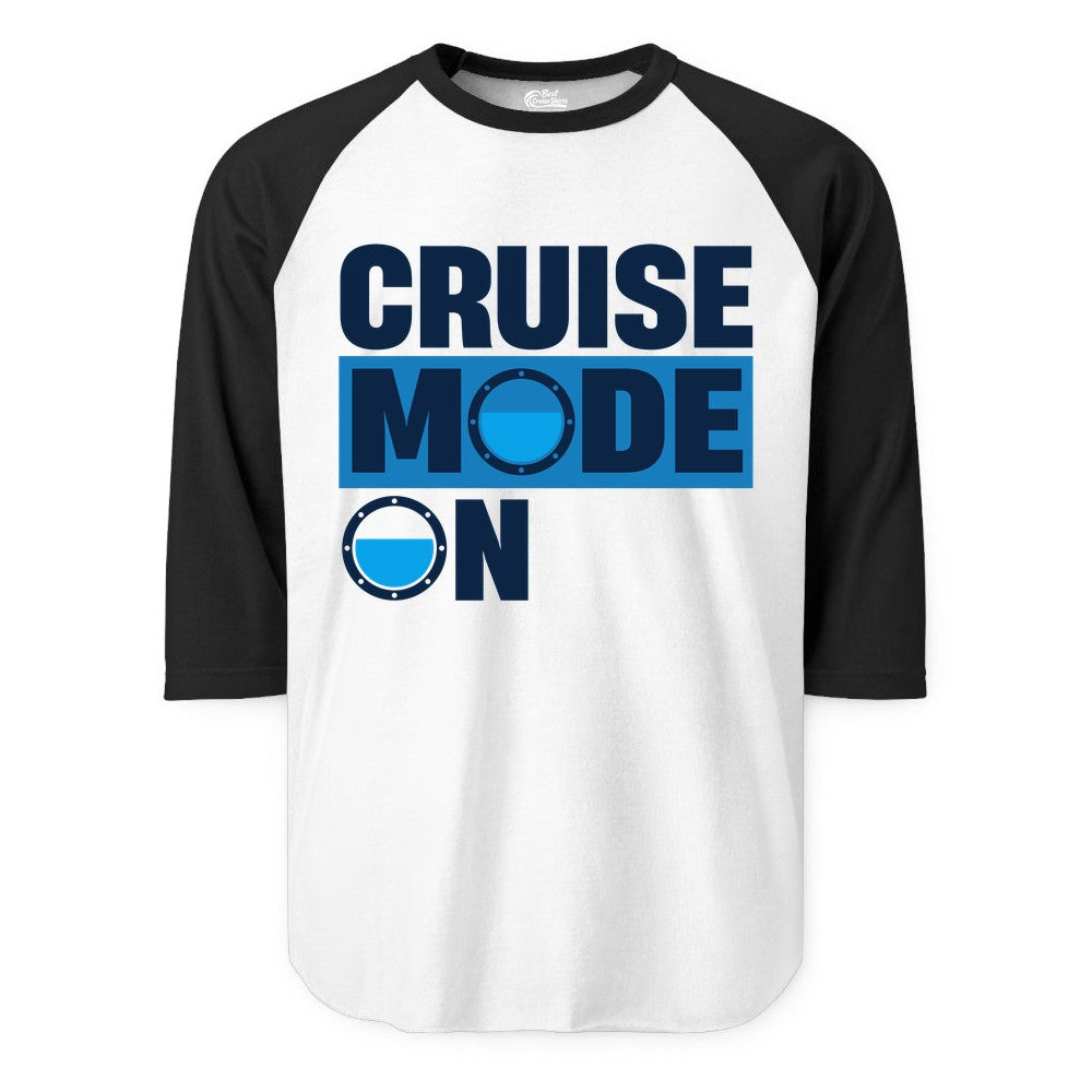 Cruise Mode On Shirt - Funny Cruise Shirt for Caribbean Vacations (Raglan) in WhiteBlack - Cruise Mode On Shirt - Nautical Porthole Funny Cruise Vacation Tee