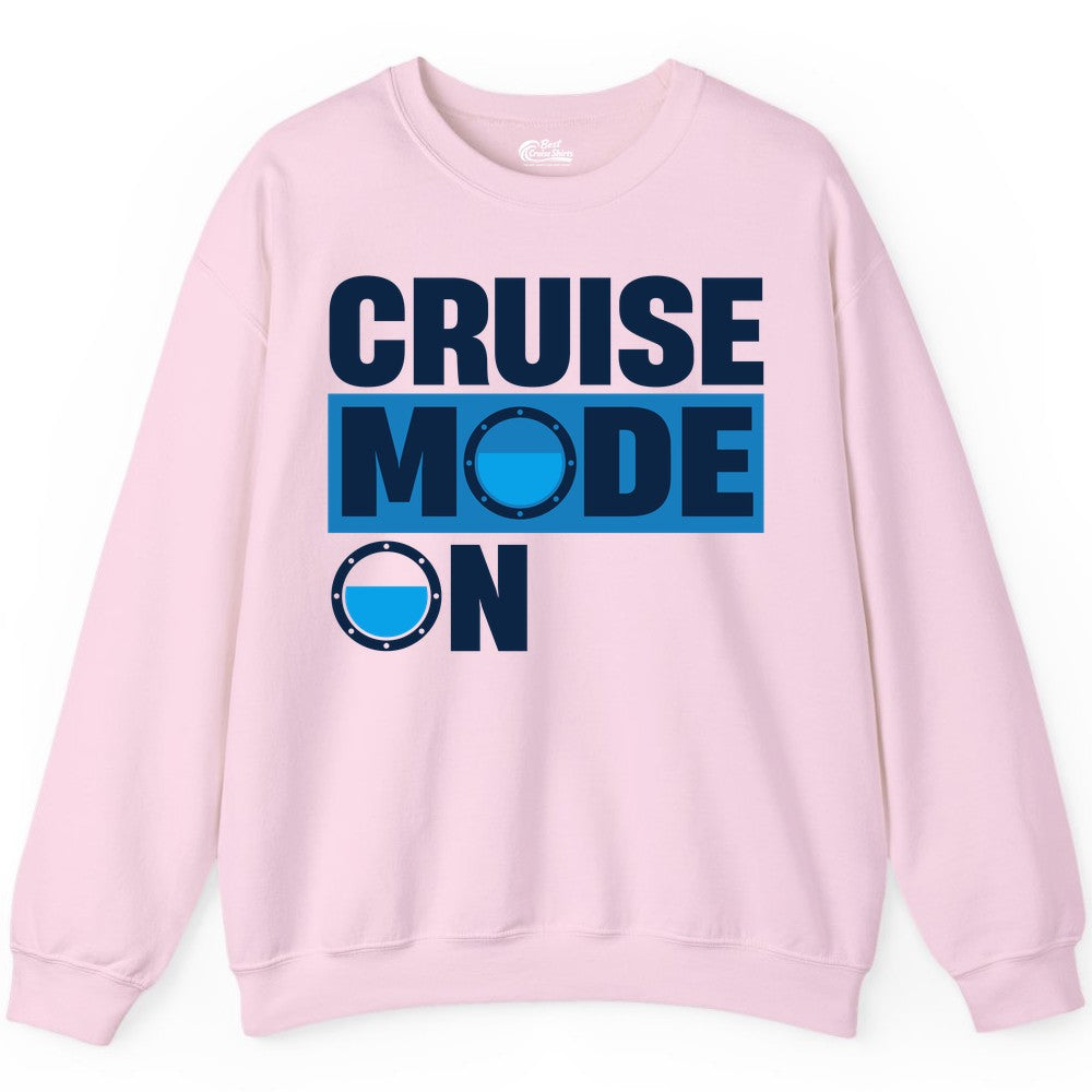 Cruise Mode On Shirt - Funny Cruise Shirt for Caribbean Vacations (Sweatshirt) in Light Pink - Cruise Mode On Shirt - Nautical Porthole Funny Cruise Vacation Tee