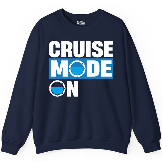 Cruise Mode On Shirt - Funny Cruise Shirt for Caribbean Vacations (Sweatshirt) in Navy - Cruise Mode On Shirt - Nautical Porthole Funny Cruise Vacation Tee