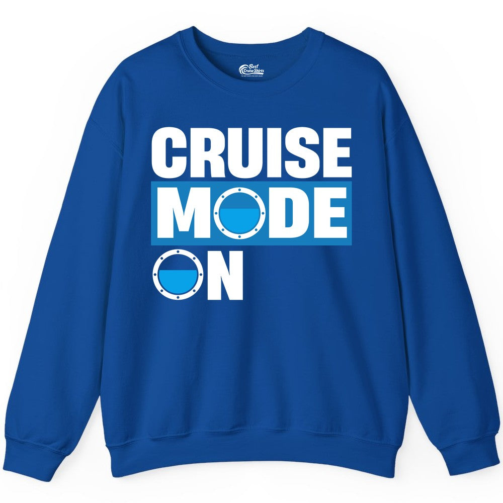 Cruise Mode On Shirt - Funny Cruise Shirt for Caribbean Vacations (Sweatshirt) in Royal - Cruise Mode On Shirt - Nautical Porthole Funny Cruise Vacation Tee