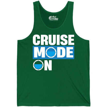 Cruise Mode On Shirt - Funny Cruise Shirt for Caribbean Vacations (Tank Top) in Kelly - Cruise Mode On Shirt - Nautical Porthole Funny Cruise Vacation Tee
