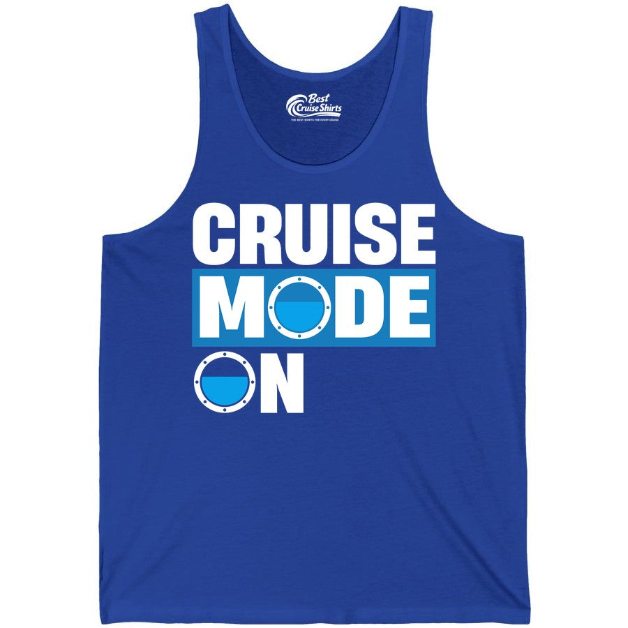 Cruise Mode On Shirt - Funny Cruise Shirt for Caribbean Vacations (Tank Top) in True Royal - Cruise Mode On Shirt - Nautical Porthole Funny Cruise Vacation Tee
