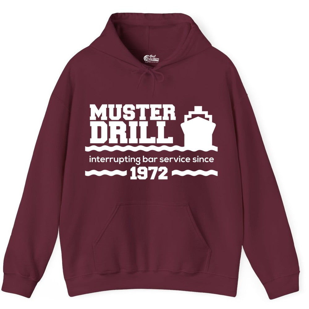 Funny Cruise Shirt - Humorous Muster Drill Ship Tee for Travelers (Hoodie) in Maroon - Funny Muster Drill Cruise Shirt - Retro Nautical Ship Bar Humor Tee