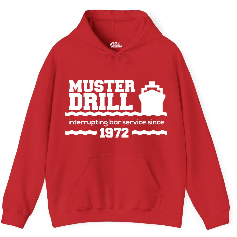 Funny Cruise Shirt - Humorous Muster Drill Ship Tee for Travelers (Hoodie) in Red - Funny Muster Drill Cruise Shirt - Retro Nautical Ship Bar Humor Tee