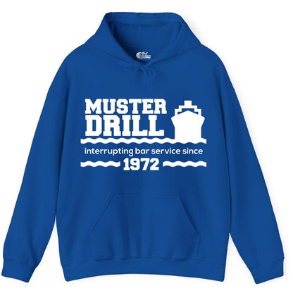 Funny Cruise Shirt - Humorous Muster Drill Ship Tee for Travelers (Hoodie) in Royal - Funny Muster Drill Cruise Shirt - Retro Nautical Ship Bar Humor Tee