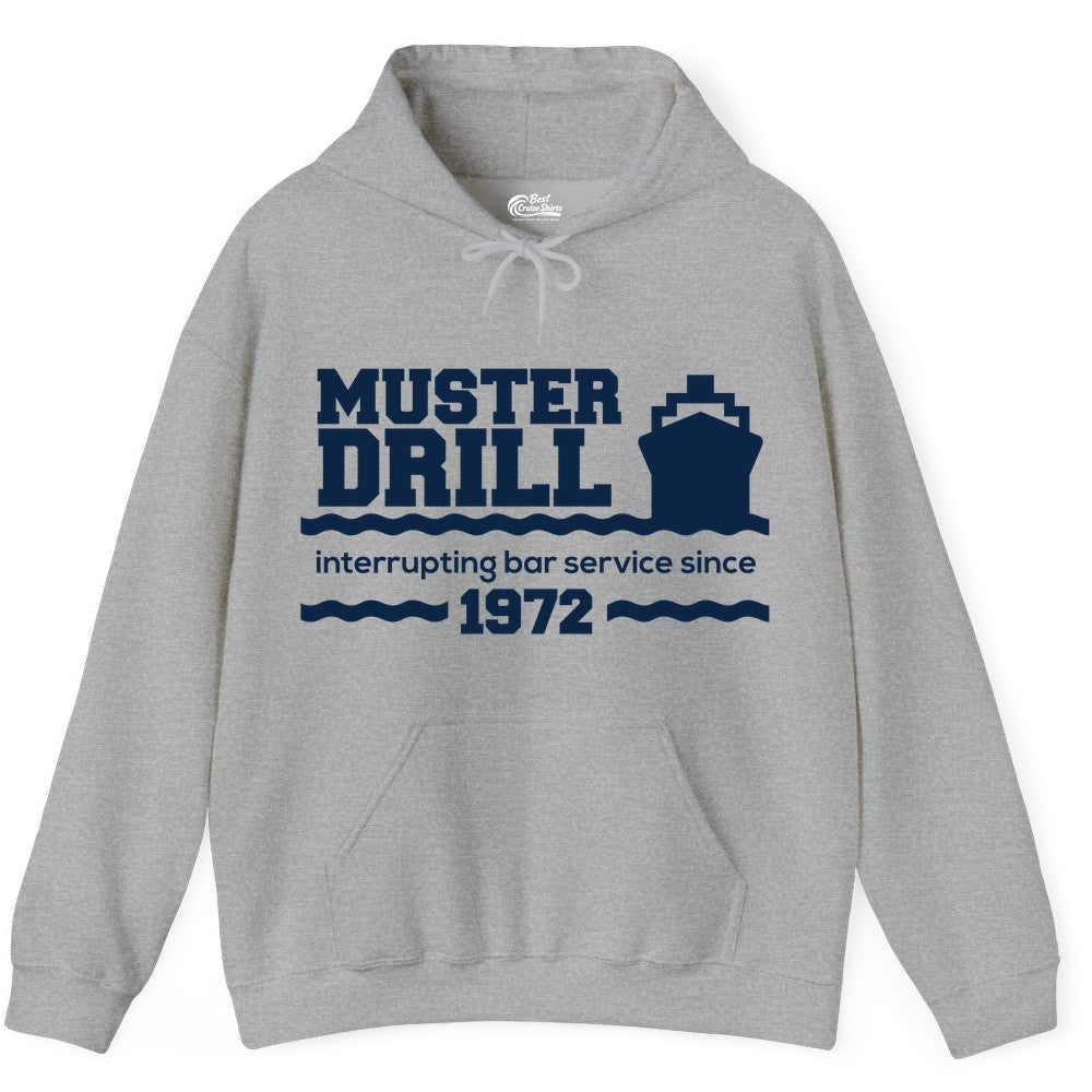 Funny Cruise Shirt - Humorous Muster Drill Ship Tee for Travelers (Hoodie) in Sport Grey - Funny Muster Drill Cruise Shirt - Retro Nautical Ship Bar Humor Tee