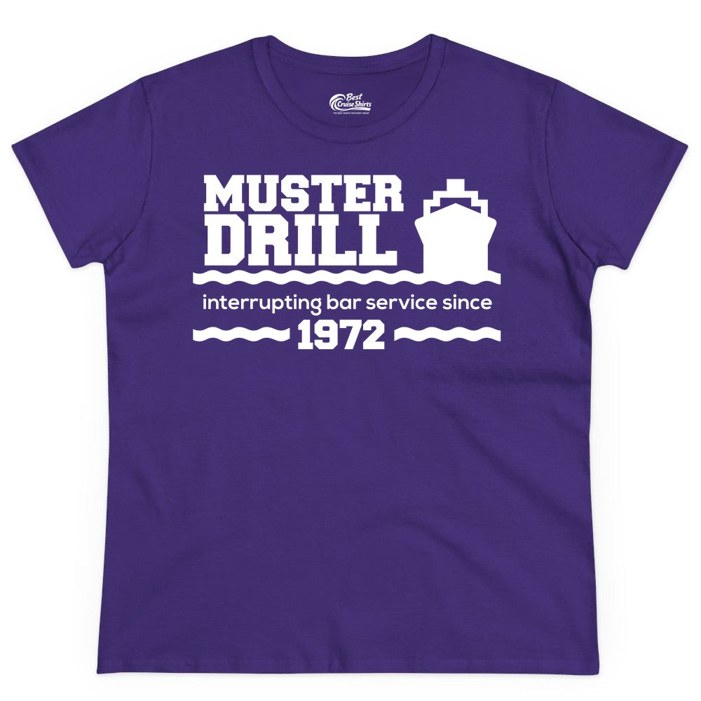Funny Cruise Shirt - Humorous Muster Drill Ship Tee for Travelers (Ladies Tee) in Purple - Funny Muster Drill Cruise Shirt - Retro Nautical Ship Bar Humor Tee