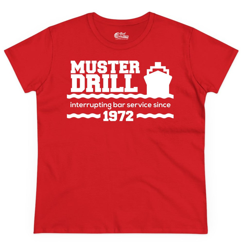 Funny Cruise Shirt - Humorous Muster Drill Ship Tee for Travelers (Ladies Tee) in Red - Funny Muster Drill Cruise Shirt - Retro Nautical Ship Bar Humor Tee