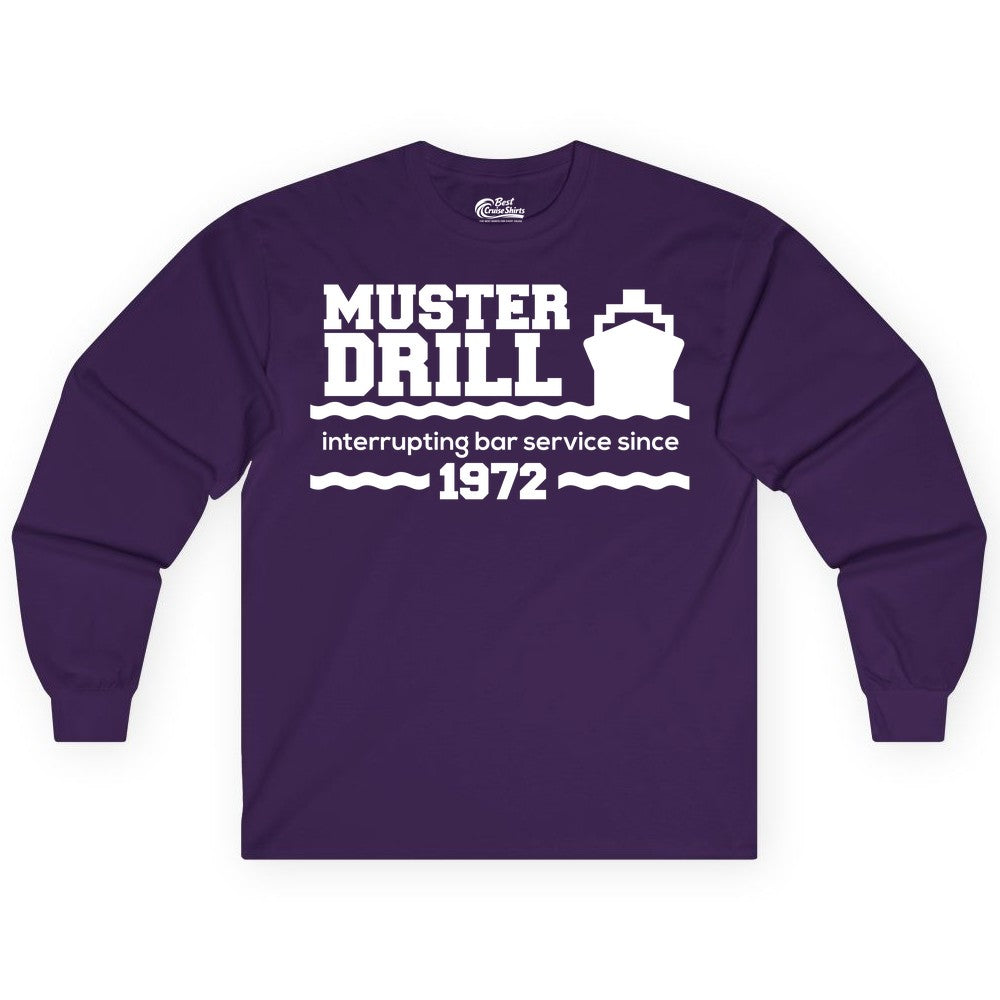 Funny Cruise Shirt - Humorous Muster Drill Ship Tee for Travelers (Long Sleeve) in Purple - Funny Muster Drill Cruise Shirt - Retro Nautical Ship Bar Humor Tee